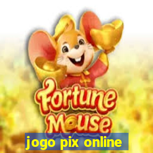 jogo pix online